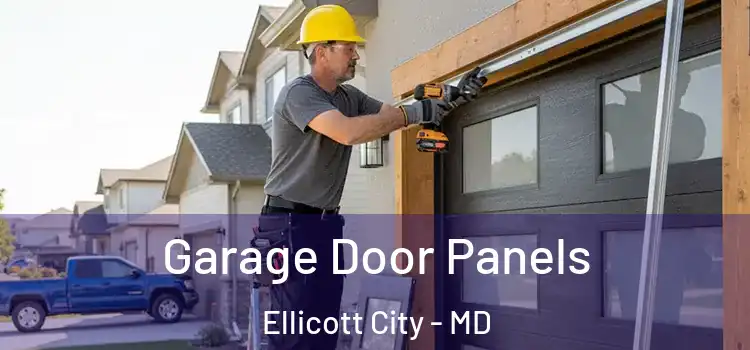  Garage Door Panels Ellicott City - MD